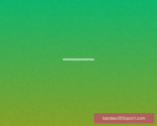 半岛体育官方发布全新赛事资讯与运动员精彩动态报道 半岛体育官方发布全新赛事资讯与运动员精彩动态报道